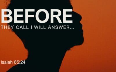 Before You Call: Discovering God’s Preemptive Love