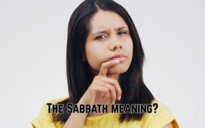 The Sabbath Meaning