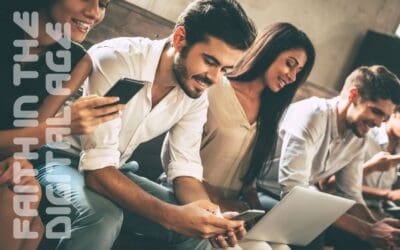 Faith in the Digital Age